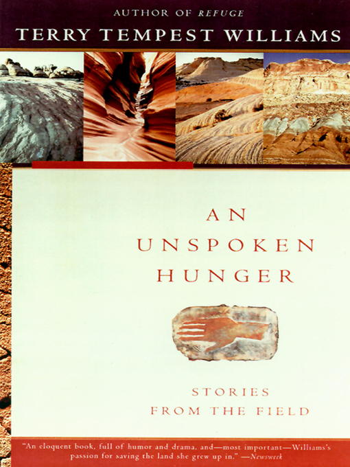 Title details for An Unspoken Hunger by Terry Tempest Williams - Available